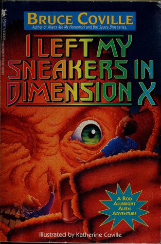 Bruce Coville, Katherine Coville: I left my sneakers in dimension X (1994, Pocket Books)