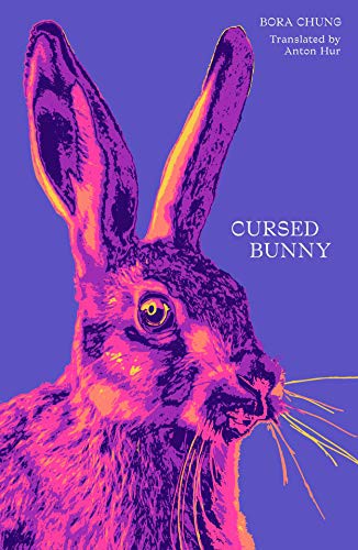 Anton Hur, Bora Chung: Cursed Bunny (Paperback, 2021, Honford Star)