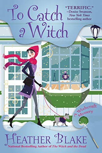 Heather Blake: To Catch a Witch (Paperback, 2020, Crooked Lane Books)