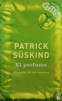 Patrick Süskind: El perfume (Paperback, Spanish language, 2005, Seix Barral, Booket)