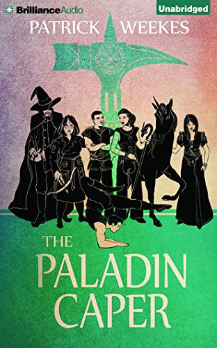 Justine Eyre, Patrick Weekes: The Paladin Caper (AudiobookFormat, 2015, Brilliance Audio)