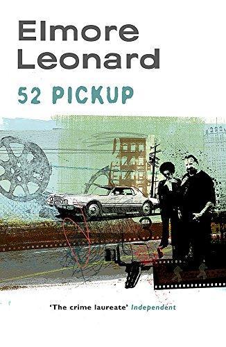 Elmore Leonard: 52 Pick Up (2005)