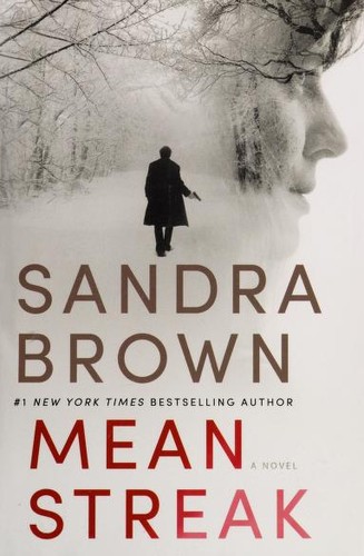 Sandra Brown: mean streak (2014, Grand Central Publishing)