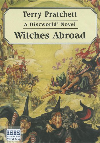 Terry Pratchett, Nigel Planer: Witches Abroad (AudiobookFormat, 2008, Isis Audio, Isis)
