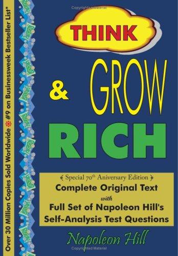 Napoleon Hill: Think and Grow Rich - Complete Original Text (Paperback, 2007, Arc Manor)