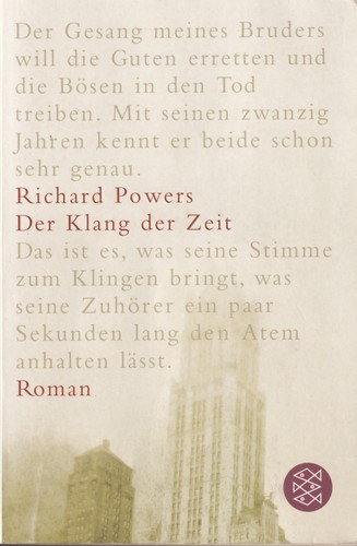 Richard Powers: Der Klang der Zeit (German language, 2007, Fischer Taschenbuch Verlag)