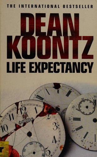 Dean R. Koontz: Life expectancy (2005, Charnwood)