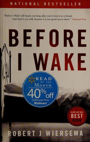 Robert J. Wiersema: Before I wake (2007, Vintage Canada)