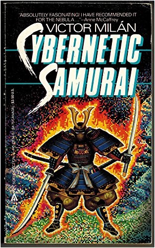 Victor Milan: Cybernetic Samurai (Paperback, 1986, Ace)