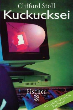 Clifford Stoll: Kuckucksei (Paperback, German language, 1998, Fischer)