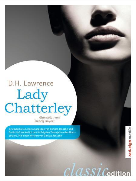 David Herbert Lawrence: Lady Chatterley (German language, 2016)