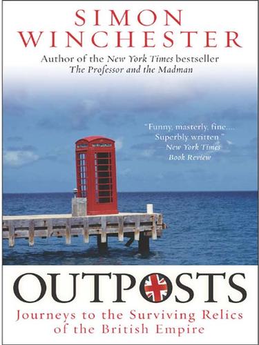 Simon Winchester: Outposts (EBook, 2009, HarperCollins)