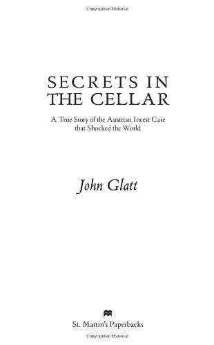 John Glatt: Secrets in the Cellar (Paperback, 2009, St. Martin's True Crime)