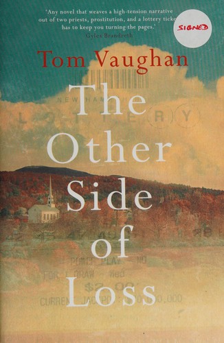 Tom Vaughan: The other side of loss (2014, Pencoyd Press)