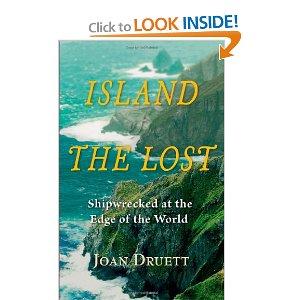 Joan Druett: Island of the Lost (Hardcover, 2007, Algonquin Books)