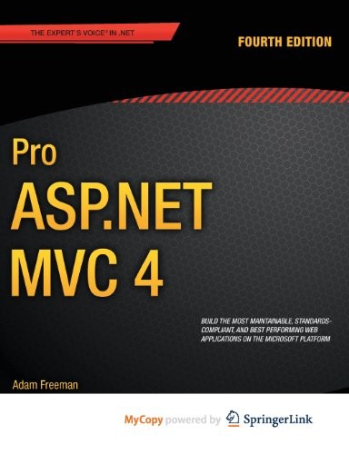 Adam Freeman, Steven Sanderson: Pro ASP.NET MVC 4 (Paperback, 2013, Springer)