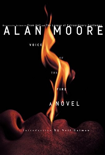 Alan Moore: Voice of the Fire (Paperback, 2009, Top Shelf Productions)