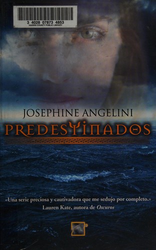 Josephine Angelini: Predestinados (Spanish language, 2011, Roca Editorial De Libros)