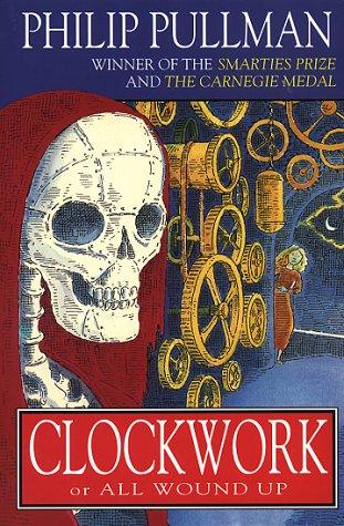 Philip Pullman: Clockwork (1997, Corgi Childrens)