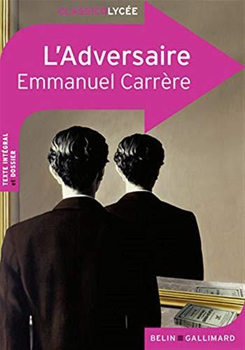 Emmanuel Carrère: L'adversaire (French language, 2010)