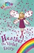 Daisy Meadows: Heather the Violet Fairy (Paperback, 2008, Orchard Books)