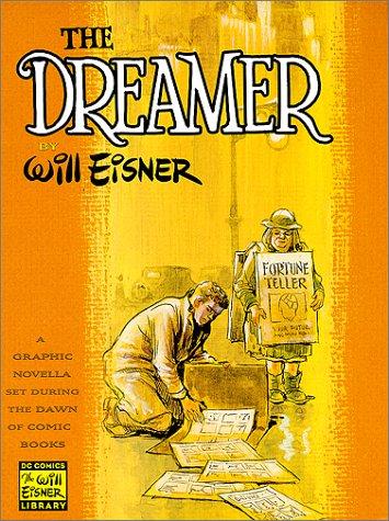 Will Eisner: The dreamer (Paperback, 1986, DC Comics)