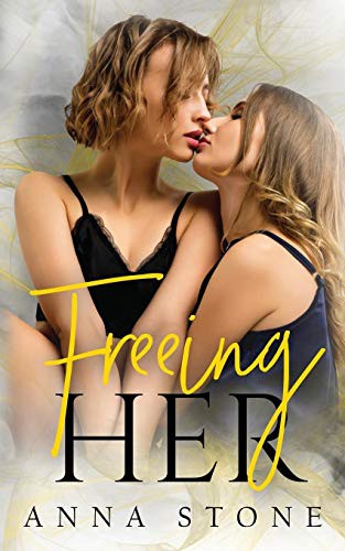 Anna Stone: Freeing Her (Paperback, 2019, Violet Ocean Press)