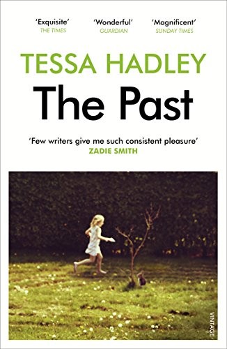 Tessa Hadley: Past (2016, Penguin Random House, imusti, Vintage)