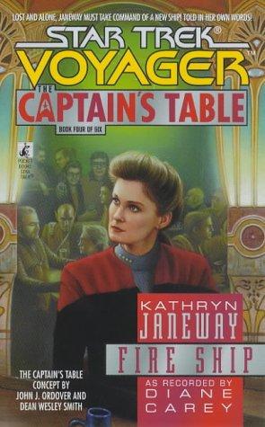 Diane Carey: Fire Ship: The Captains Table, Book 4 (Paperback, 1998, Star Trek)