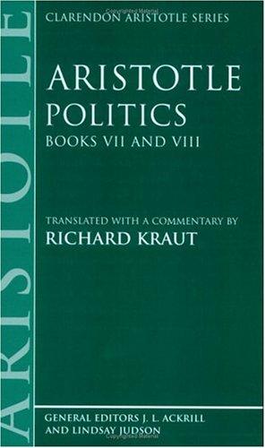 Aristotle, Richard Kraut: Politics (1998, Oxford University Press, USA)