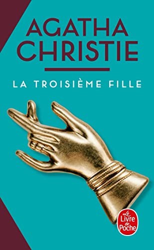 Agatha Christie: La Troisième Fille (Paperback, 2022, LGF)