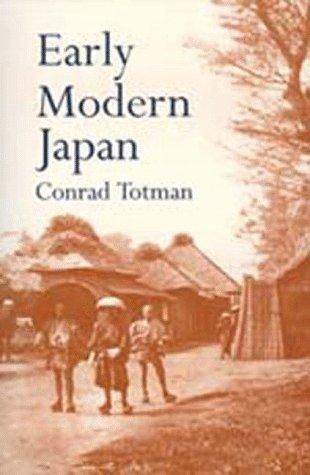 Conrad Totman: Early modern Japan (1993)