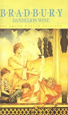 Ray Bradbury: Dandelion Wine (Grand Master Editions) (Hardcover, 1999, Tandem Library)