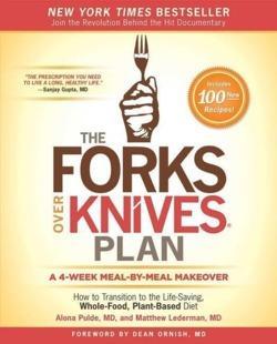 Alona Pulde, Matthew Lederman, Marah Stets, Brian Wendel: The Forks Over Knives Plan (2014)