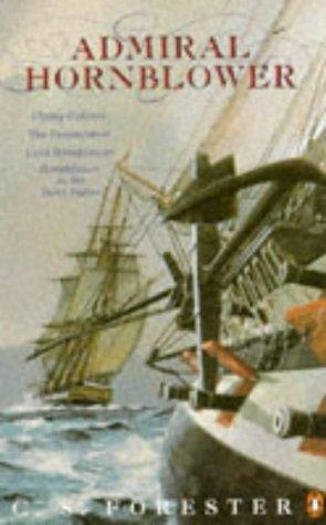 C. S. Forester: Admiral Hornblower Omnibus (Paperback, 1990, Penguin Books Ltd)