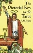 Arthur Edward Waite: The pictorial key to the tarot (2005, Dover Publications)