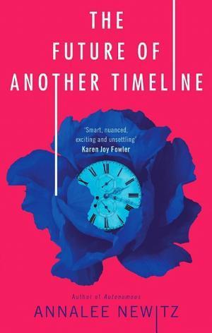 Annalee Newitz: The future of another timeline (2019)