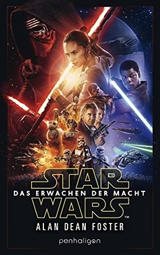 Alan Dean Foster: Star WarsTM - Das Erwachen der Macht (Paperback, 2016, Penhaligon Verlag)