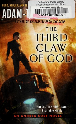 Adam-Troy Castro: The third claw of God (2009, Eos)