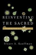 Stuart Kauffman: Reinventing the Sacred (Hardcover, 2008, Basic Books)