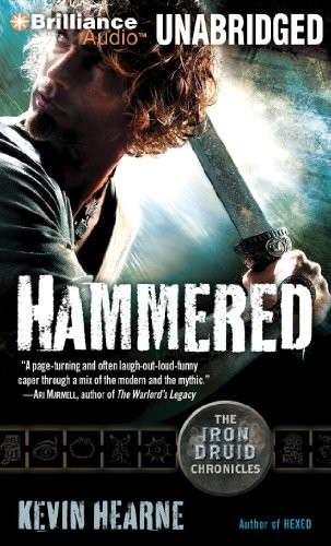 Kevin Hearne: Hammered (AudiobookFormat, 2011, Brilliance Audio)