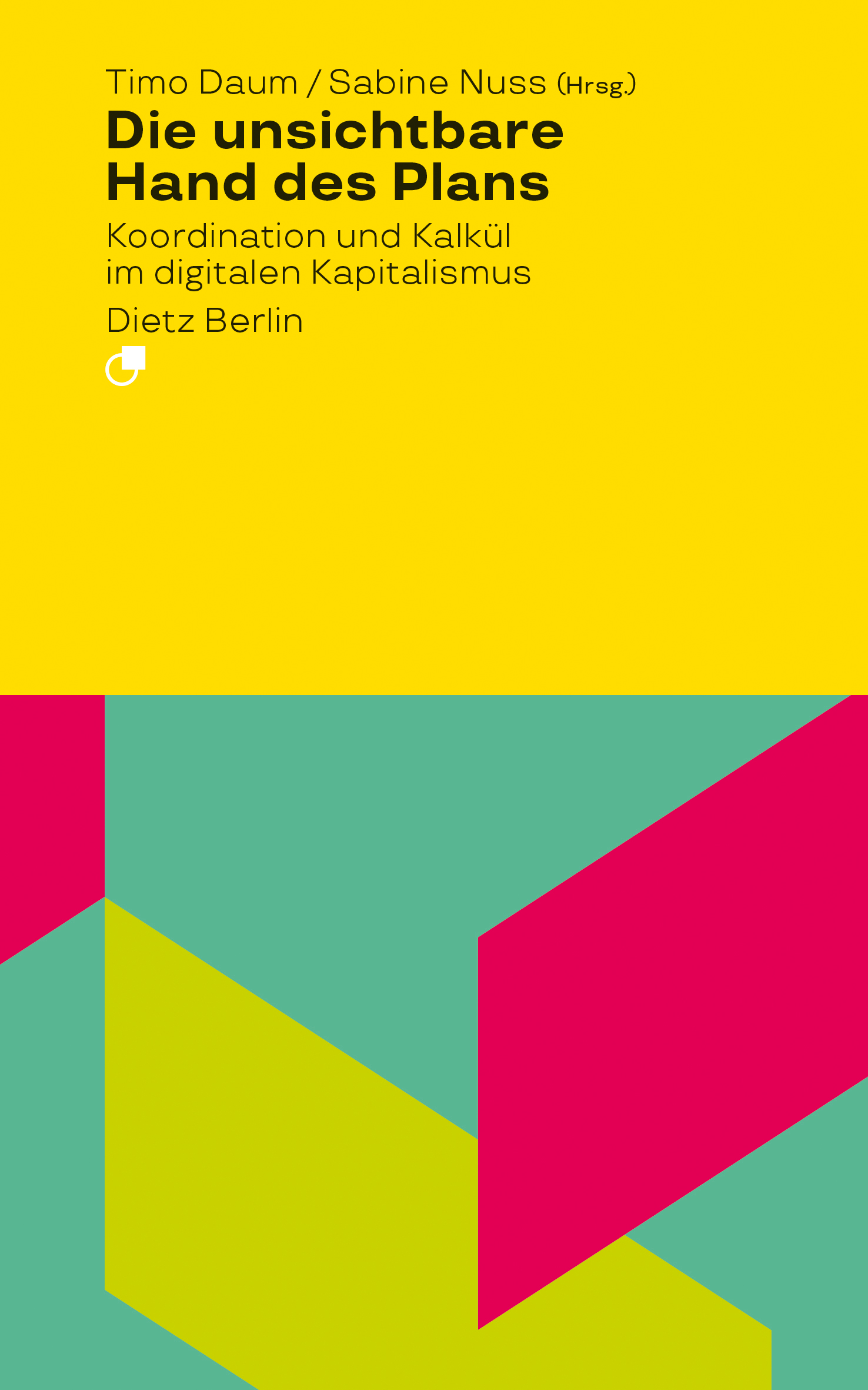 Die unsichtbare Hand des Plans (Paperback, German language, Dietz)