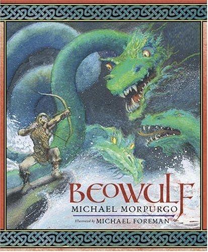 Michael Morpurgo: Beowulf (Hardcover, 2006, Candlewick)