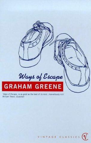 Graham Greene: Ways of Escape (Paperback, 2004, VINTAGE (RAND))