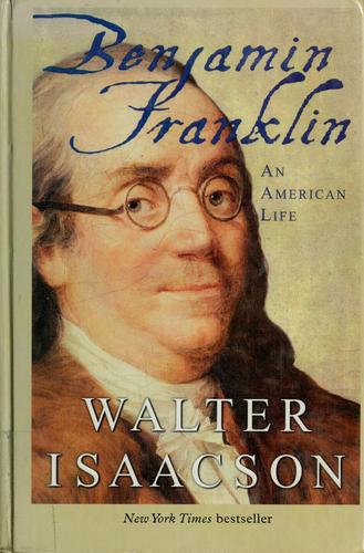 Walter Isaacson: Benjamin Franklin (2004, Thorndike)