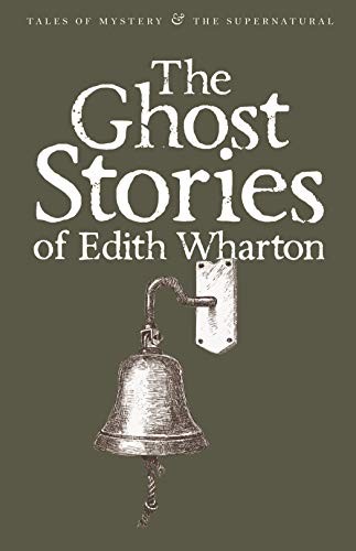 Edith Wharton: Ghost Stories of Edith Wharton (Paperback, 2009, imusti, Wordsworth Editions)