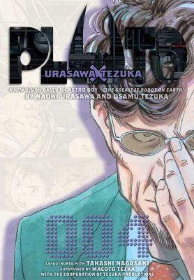 Osamu Tezuka, Naoki Urasawa: Pluto Urasawa X Tezuka A New Vision Based On Astro Boy The Greatest Robot On Earth (2009)