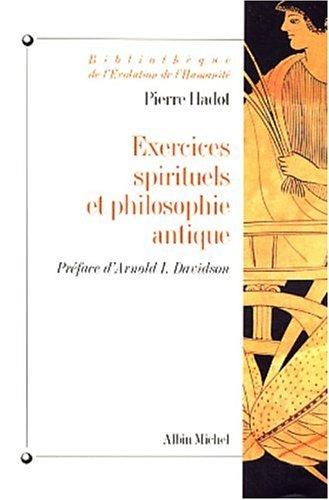 Pierre Hadot: Exercices Spirituels Et Philosophie Antique (Paperback, French language, 2002, Michel Albin SA, France)