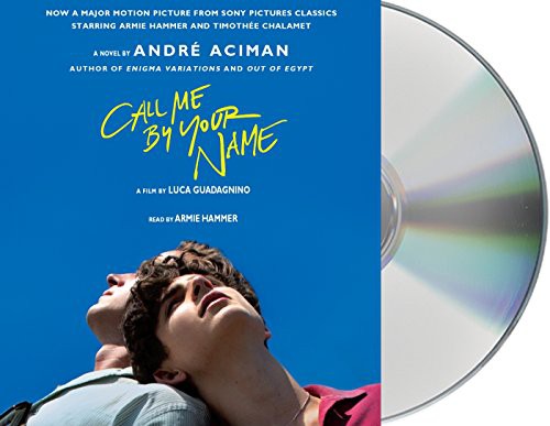 André Aciman, Armie Hammer: Call Me by Your Name (AudiobookFormat, 2017, Macmillan Audio)