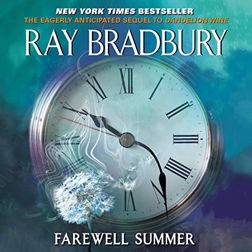 Ray Bradbury: Farewell Summer (AudiobookFormat, 2020, HarperCollins B and Blackstone Publishing, Harpercollins)